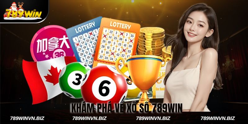 Khám Phá Về Xổ Số 789win