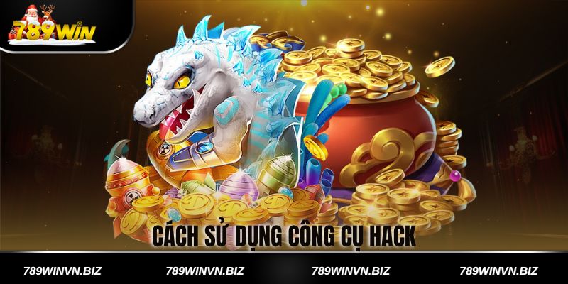 Cách Sử Dụng Công Cụ Hack