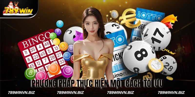 Phương Pháp Thực Hiện Một Cách Tối Ưu