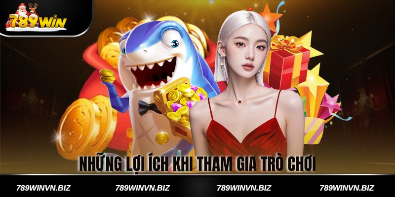 Những Lợi Ích Khi Tham Gia Trò Chơi