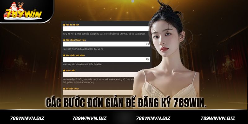 Các bước đơn giản để đăng ký 789win.