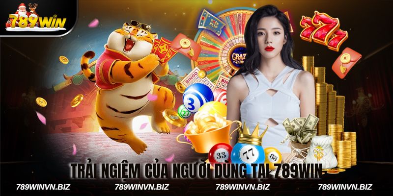 Trải Nghiệm Của Người Dùng Tại 789win